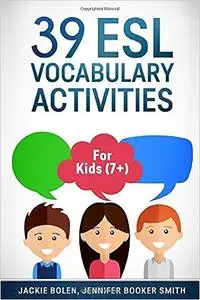 39 ESL Vocabulary Activities: For Kids