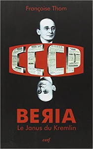 Beria - Le Janus du Kremlin - Francoise Thom