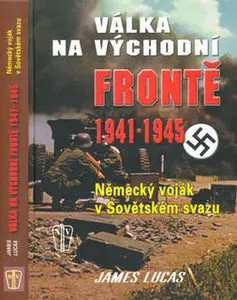 Valka na Vychodni Fronte 1941-1945 (repost)