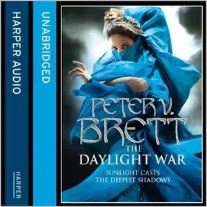 Peter V. Brett - Demon Trilogy - Book 3 - The Daylight War