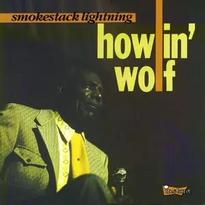 Howlin' Wolf - Smokestack Lightning (1964) [1990]