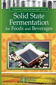 Solid State Fermentation for Foods and Beverages (Fermented Foods and Beverages Series)