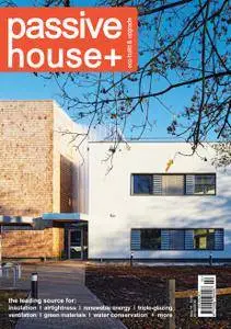 Passive House+ UK - Issue 10 2015