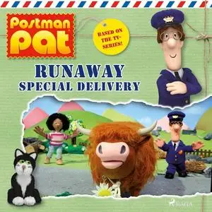 «Postman Pat - Runaway Special Delivery» by John A. Cunliffe