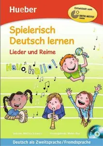 Spielerisch Deutsch Lernen: Lieder Und Reime - Buch & Audio-CD (Mixed media product)