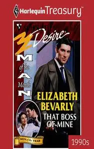 «That Boss of Mine» by Elizabeth Bevarly