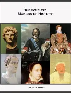 The Complete Makers of History