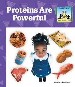 Amanda Rondeau - Proteins Are Powerful