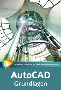 video2brain - AutoCAD - Grundlagen