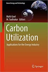 Carbon Utilization: Applications for the Energy Industry (Repost)