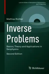 Inverse Problems: Basics, Theory and Applications in Geophysics, Second Edition
