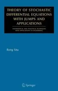 Theory of Stochastic Differential Equations with Jumps and Applications [Repost]