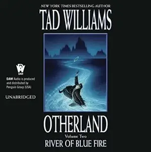 River of Blue Fire (Otherland #2) [Audiobook]