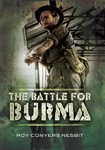 The Battle for Burma [Repost]