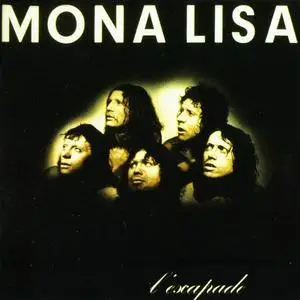 Mona Lisa - L'Escapade (1974) [Reissue 1991]
