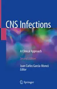 CNS Infections: A Clinical Approach, Second Edition