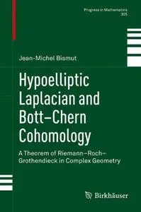 Hypoelliptic Laplacian and Bott–Chern Cohomology: A Theorem of Riemann–Roch–Grothendieck in Complex Geometry