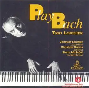 Jacques Loussier Trio - Play Bach (1966) {Ermitage}