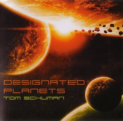 Tom Schuman - Designated Planets (2013)