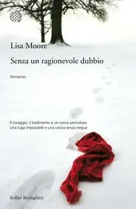 Lisa Moore - Senza un ragionevole dubbio (Repost)