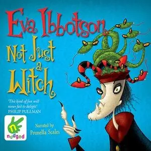 «Not Just a Witch» by Eva Ibbotson