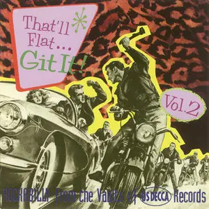 Various Artists - That'll Flat Git It, Vol. 2: Rockabilly from the Vaults of U.S. Decca Records (1992)
