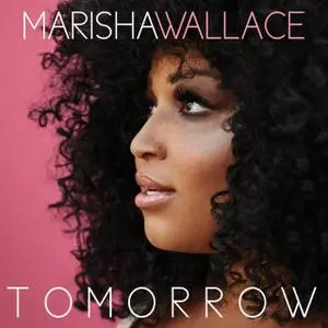 Marisha Wallace - TOMORROW (2020) [Official Digital Download]