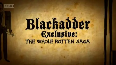 UKTV - Blackadder: The Whole Rotten Saga (2008)