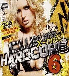 VA - Clubland X-treme Hardcore 6 (2009)
