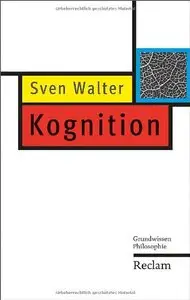 Kognition: Grundwissen Philosophie