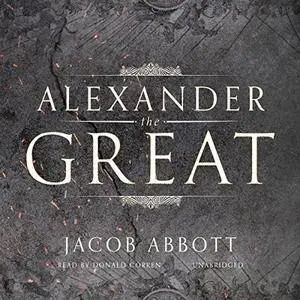 Alexander the Great [Audiobook]