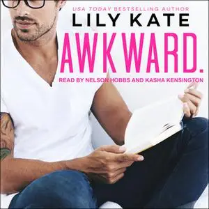 «Awkward» by Lily Kate