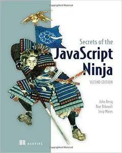 Secrets of the JavaScript Ninja, 2nd Edition (repost)