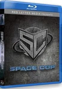 Space Cop (2016) + Extras [w/Commentary]