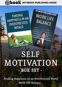 «Self Motivation Box Set» by My Ebook Publishing House