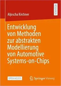Entwicklung von Methoden zur abstrakten Modellierung von Automotive Systems-on-Chips