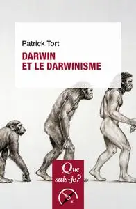 Darwin et le darwinisme 7e édition - Patrick Tort