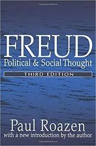 Freud: Political and Social Thought (3rd Edition)