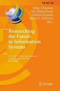 Researching the Future in Information Systems (repost)