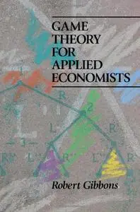 Game Theory for Applied Economists (Repost)