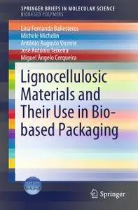 Lignocellulosic Materials and Their Use in Bio-based Packaging