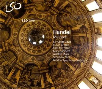 Sir Colin Davis, London Symphony Orchestra, Tenebrae Choir - Handel: Messiah (2007)