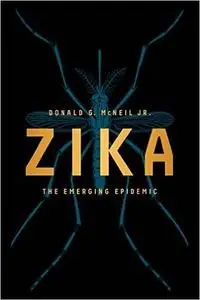 Zika: The Emerging Epidemic (Repost)