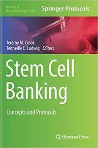 Stem Cell Banking: Concepts and Protocols