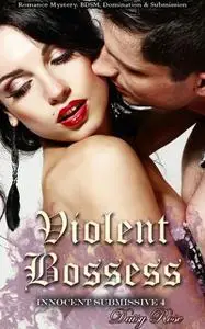 «Violent Bosses» by Daisy Rose