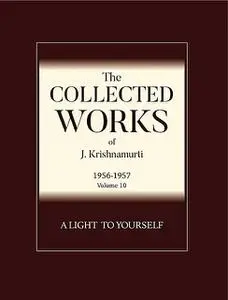 «A Light to Yourself» by Krishnamurti