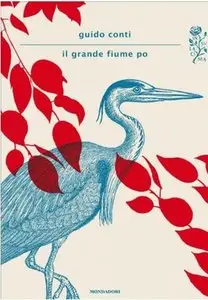 Guido Conti - Il grande fiume Po