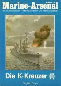 Die K - Kreuzer (I) (Marine-Arsenal Band 11) (Repost)