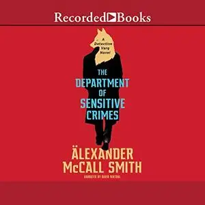 The Department of Sensitive Crimes: A Detective Varg Novel [Audiobook]