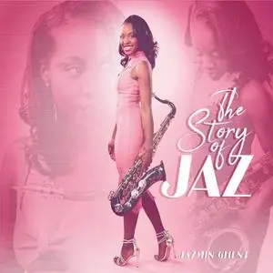 Jazmin Ghent - The Story of Jaz (2018)